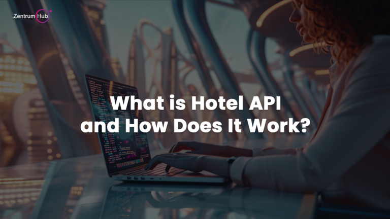 What is Hotel API and How Does It Work Travel Tech Explained Simply